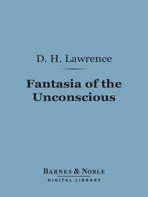 cover image of Fantasia of the Unconscious (Barnes & Noble Digital Library)